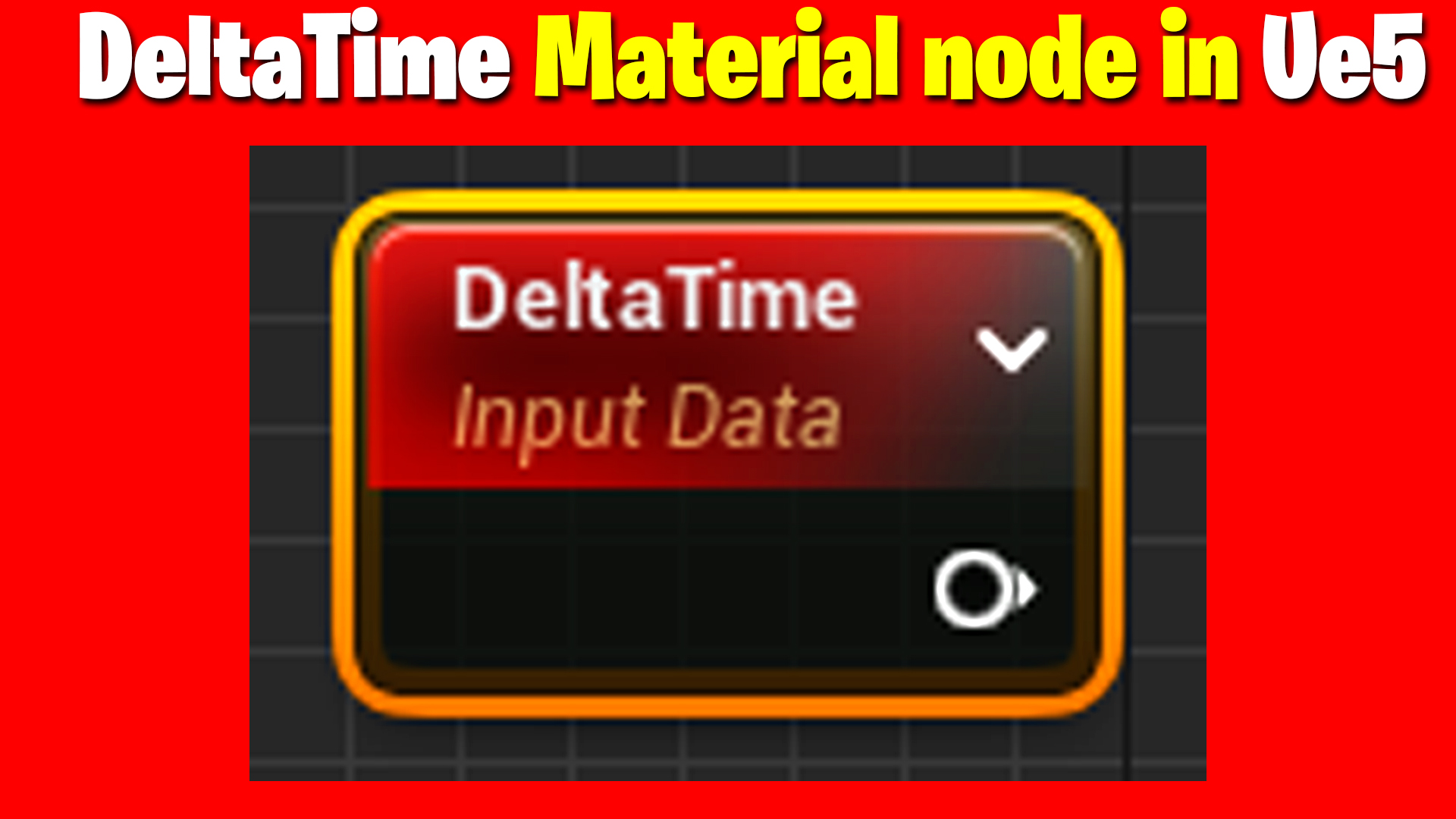 DeltaTime Material node in Ue5 .jpg
