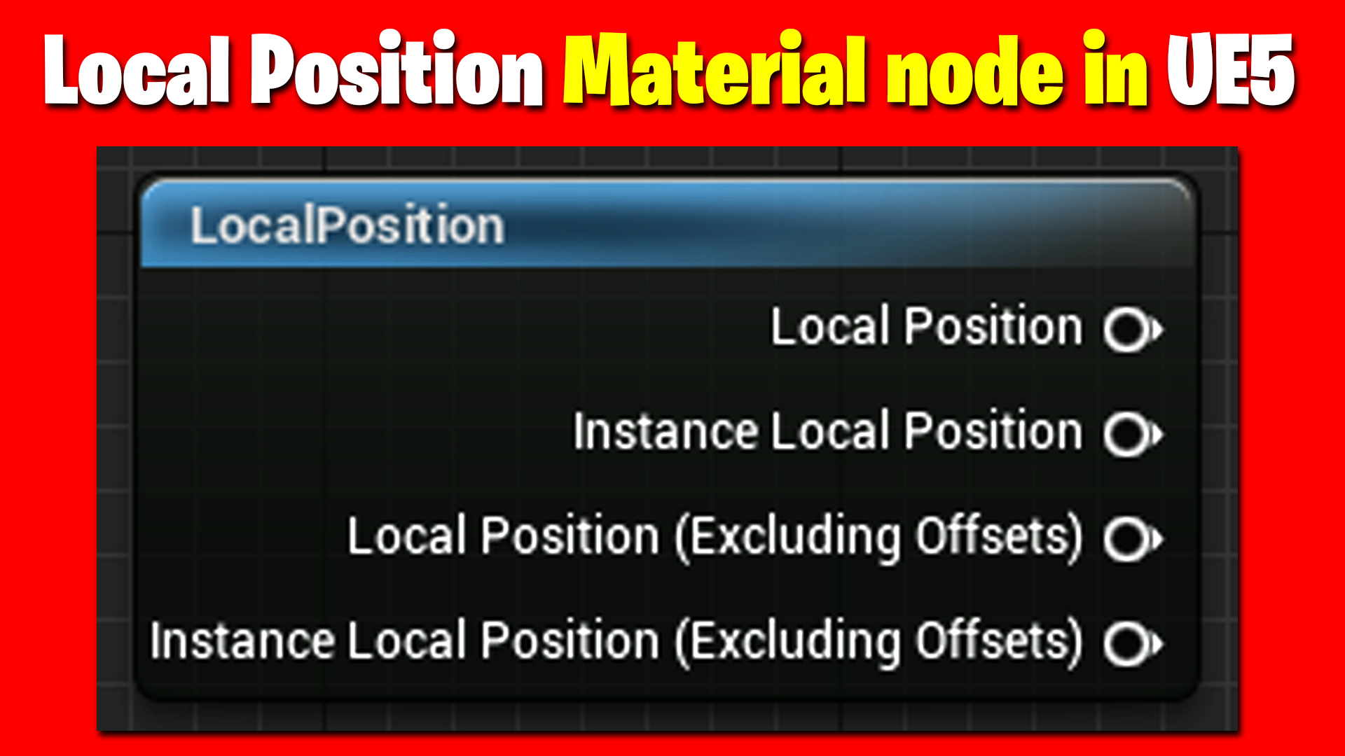 Local Position Material node in UE5 .jpg