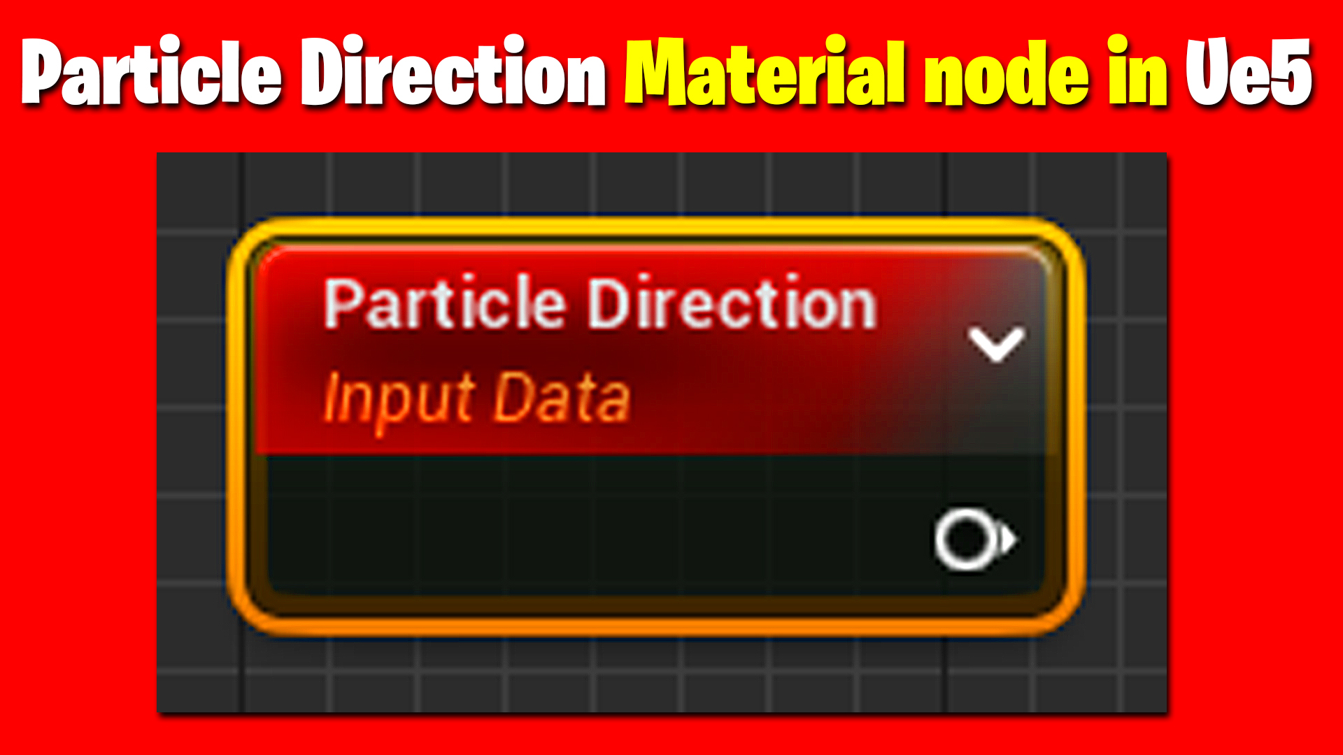 Particle Direction Material node in Ue5.jpg