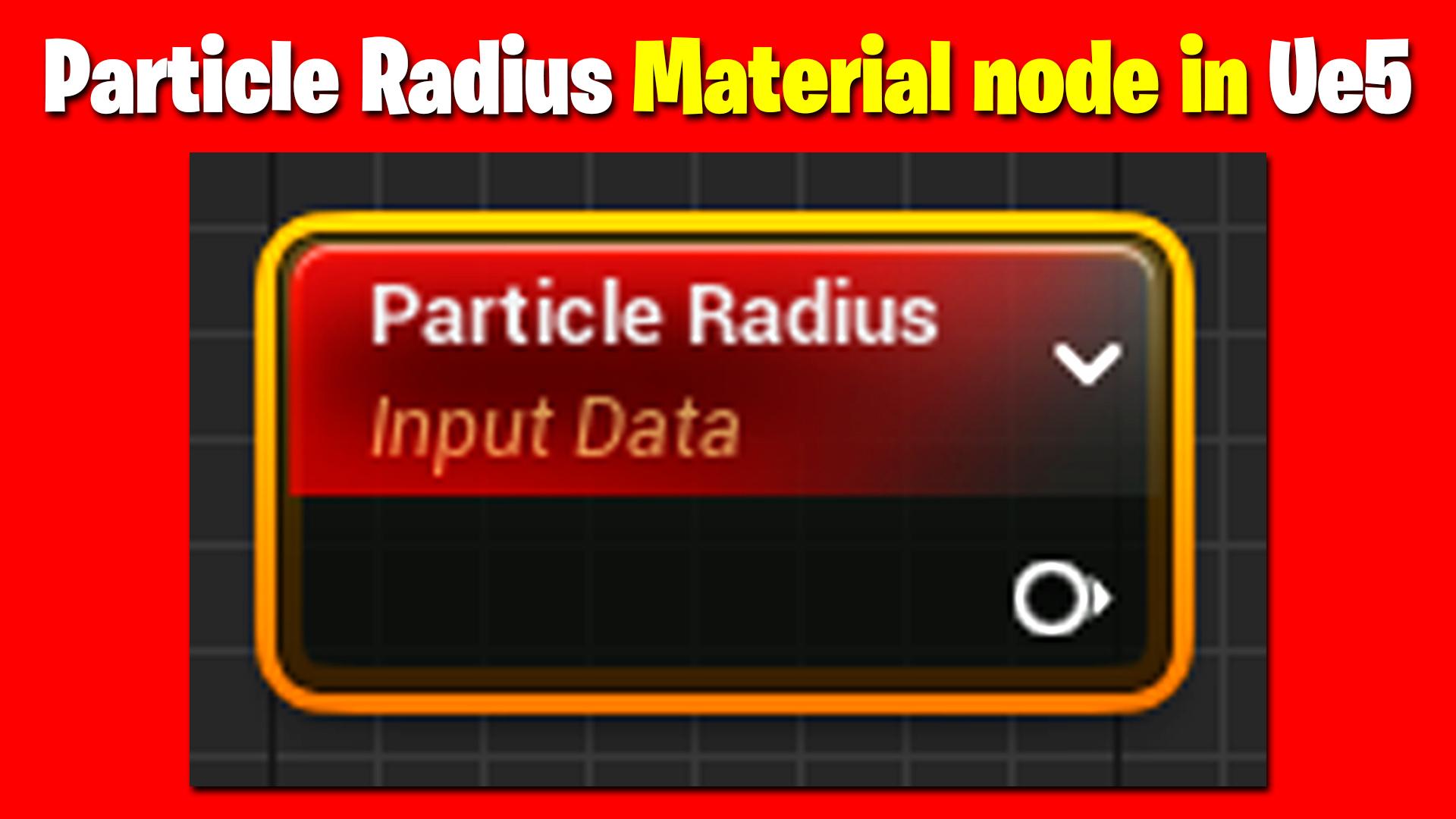 Particle Radius Material node in Ue5 .jpg