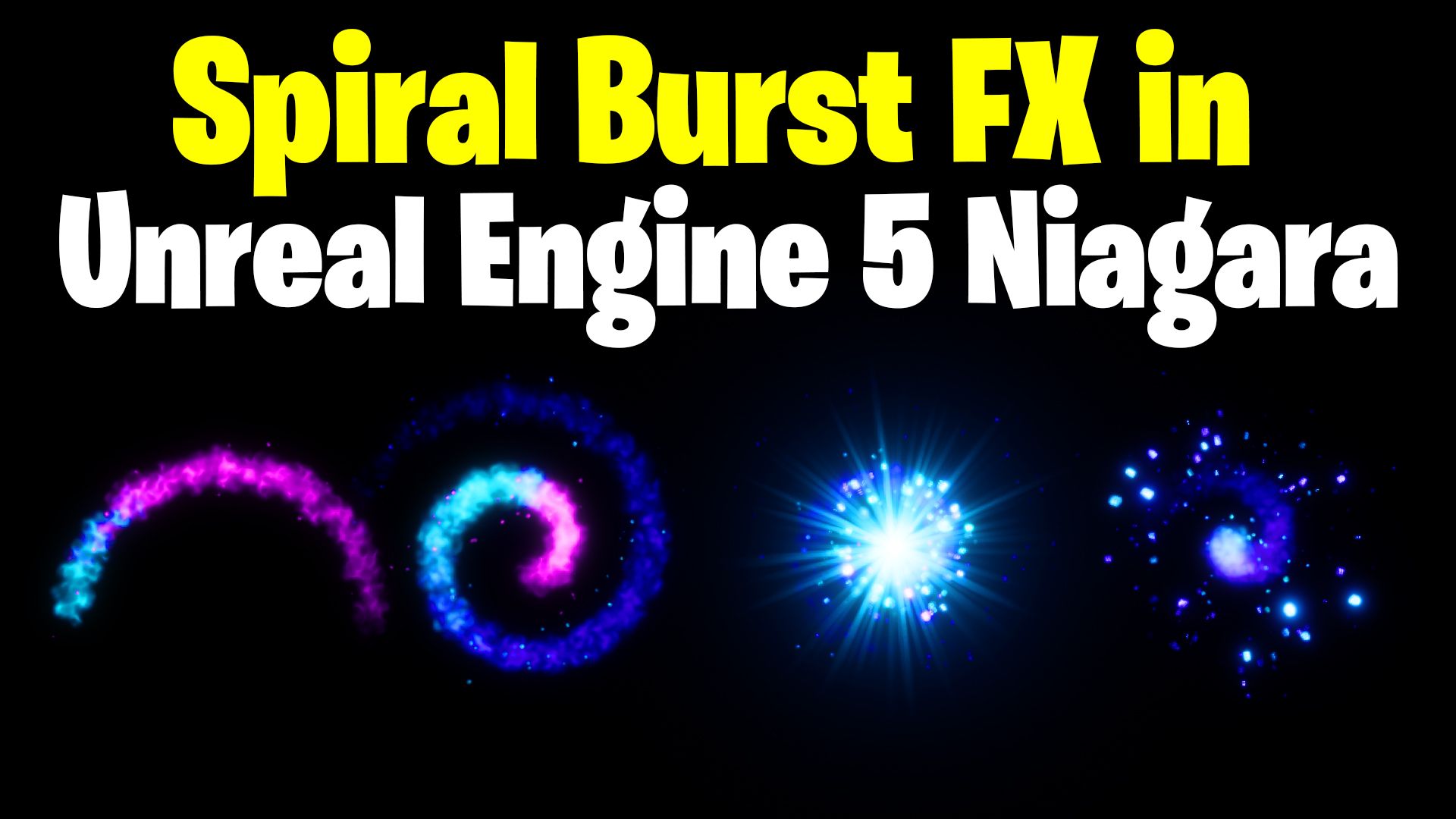 Spiral_Burst_FX_UE5_Niagara.jpg